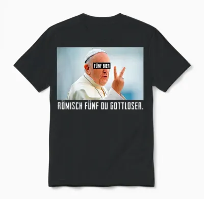 Fünf Bier Römisch Fünf Du Gottloser Lustiges Papst Unisex T-Shirt - Black