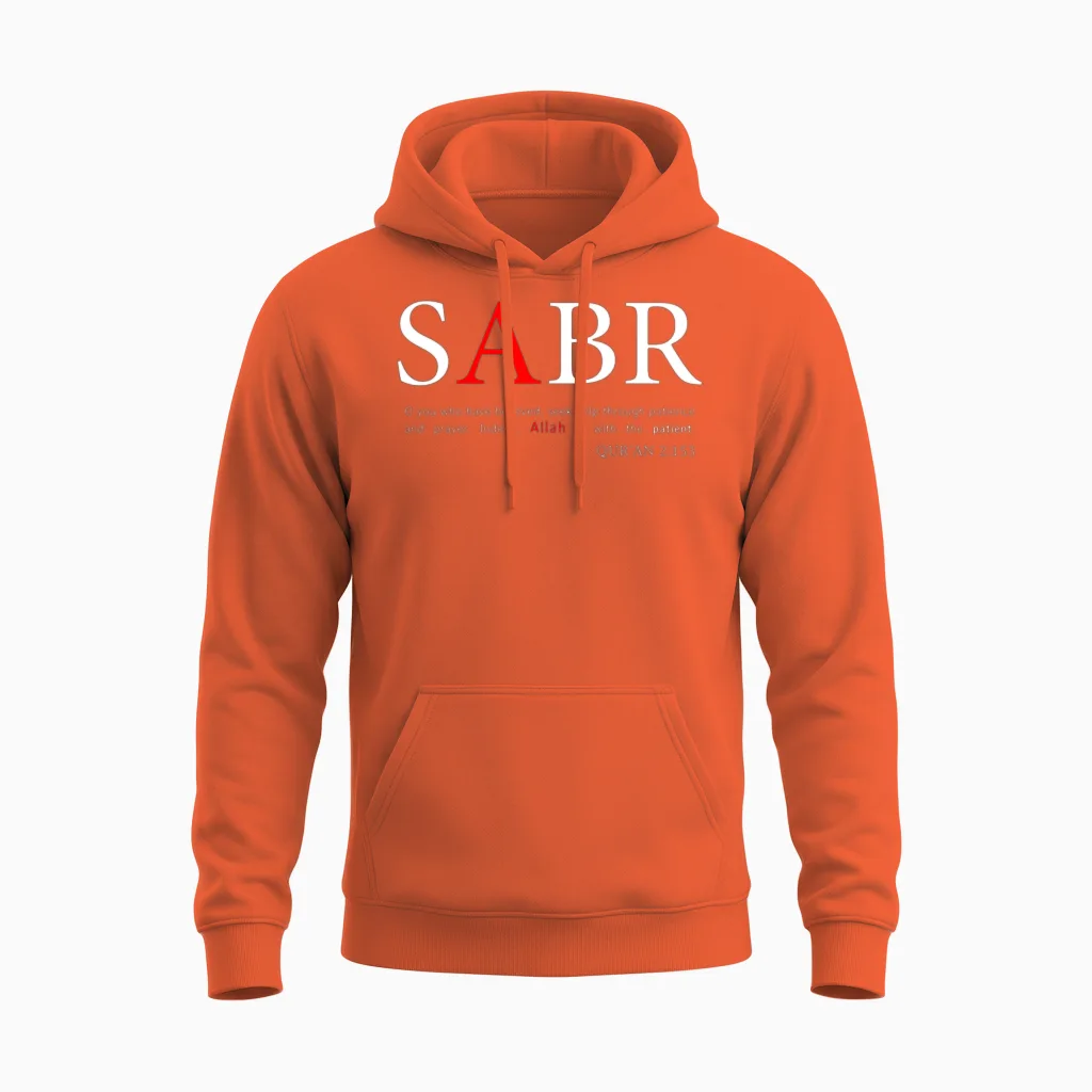 Sabr - Moslem Islamic Quote Memes & Humor Unisex Hoodie in Orange