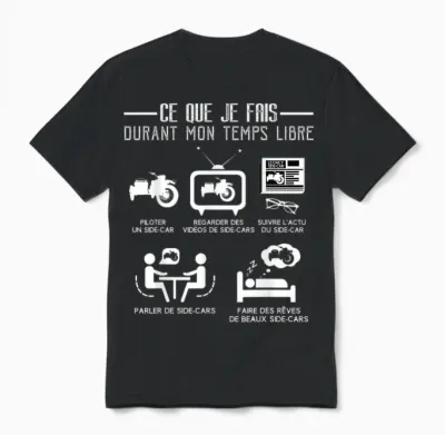 Side-Car Free Time Funny Quote Humour Passion T-Shirt, Black, S Unisex T-Shirt - Black