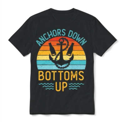 Anchors Down Bottoms Up Funny Boating Drinking Unisex T-Shirt - Black
