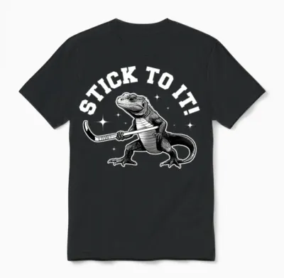 Stick to It Funny Hockey Unisex T-Shirt - Black