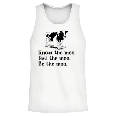Know the Moo Feel the Moo Be the Moo Cow Unisex Tank Top - White