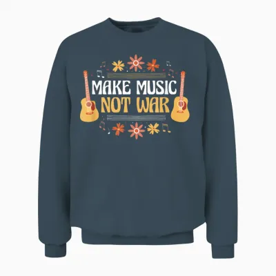 Music - Guitar - Make Music Not War T-Shirt, Black Unisex Sweatshirt - Dark Heather