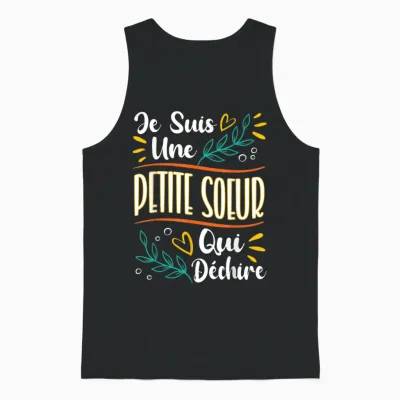 Petite Soeur Qui Déchire Gift Little Sister Birthday T-Shirt, Black, S Unisex Tank Top - Black