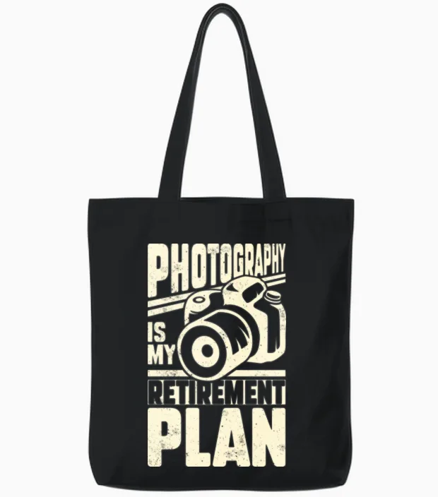 Photography Is My Retirement Plan Tote Bags in Black