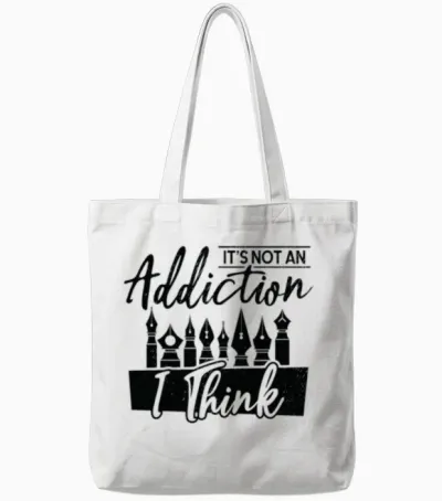 Fountain Pen Writing Pen Addiction Artist Tote Bags - White