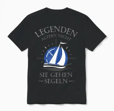 Legenden Altern Nicht Sie Gehen Segeln Unisex T-Shirt - Black