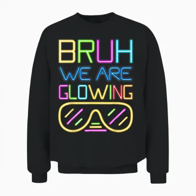 Retro Bruh We Are Glowing in My Glowing Era Colorful Unisex Sweatshirt - Black