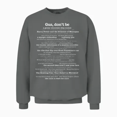 Psych - Gus Dont Be Quotes Unisex Sweatshirt - Graphite Heather