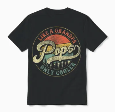 Pops Like a Grandpa Only Cooler Retro Gift Pops Dad Grandpa Unisex T-Shirt - Black