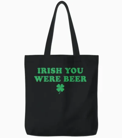 Irish You Were Beer Funny St Patricks Day Shamrock Tote Bags - Black