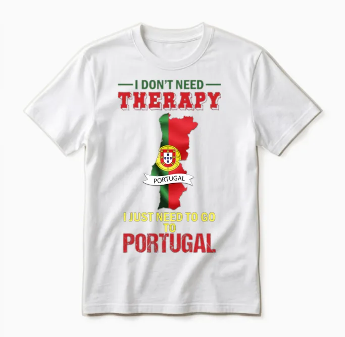 I Don't Need Therapy I Just Need Go Portugal Manche Longue Unisex T-Shirt in White