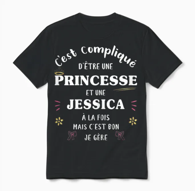 Women's Princess Humour Gift Personalised Name Jessica Unisex T-Shirt in Black