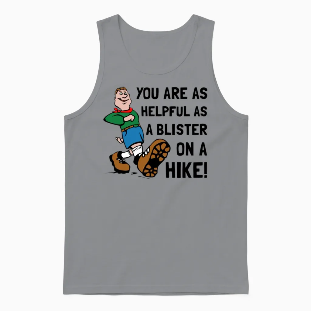 Blister on Hike Funny - Hiking & Outdoors Unisex Tank Top in Sport Grey