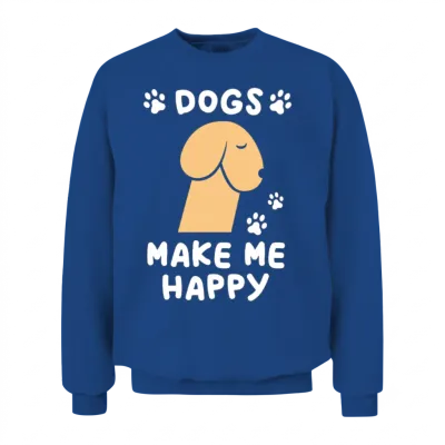 Dogs Make Me Happy Funny Penis Unisex Sweatshirt - Royal