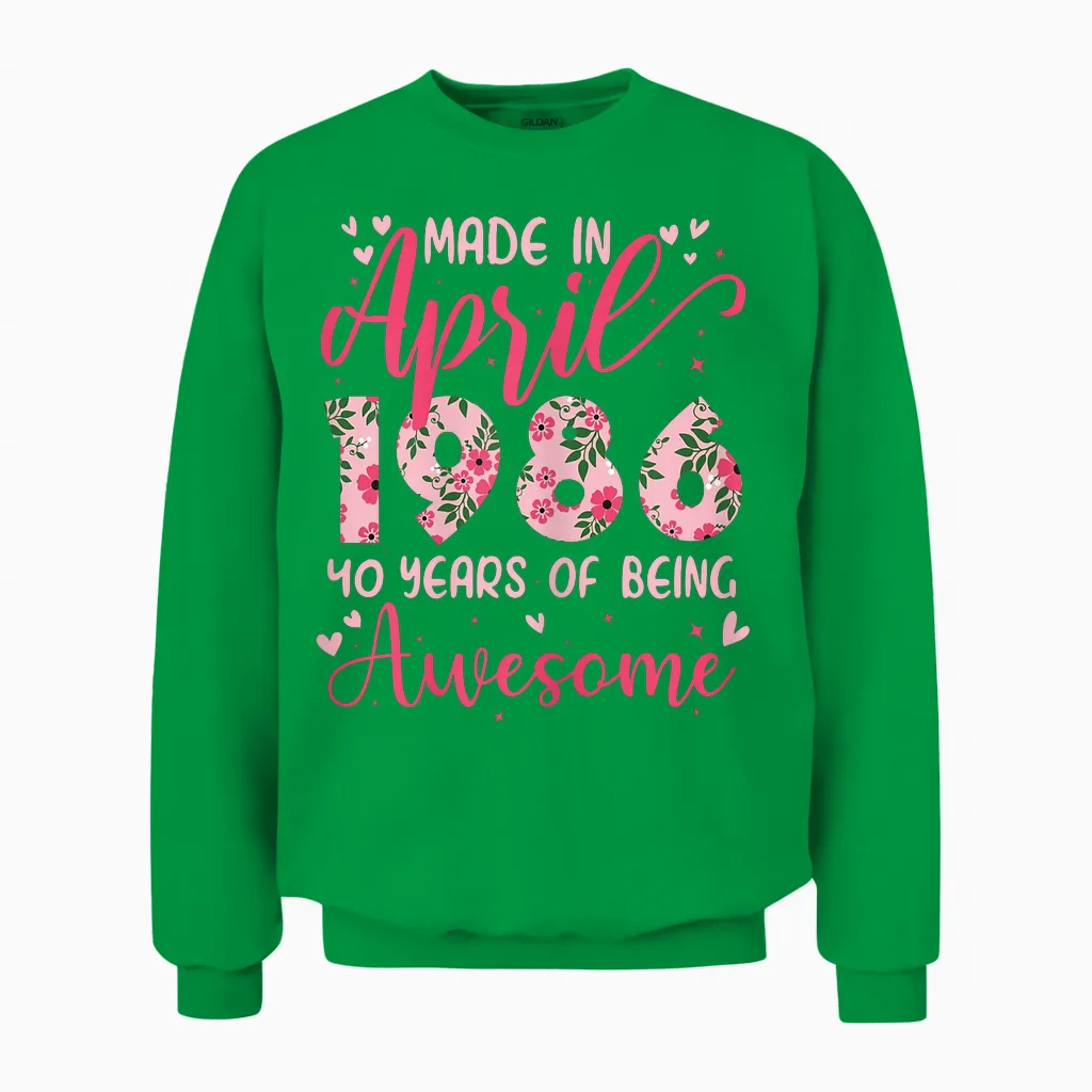 Avril 1986 Cool Cadeau Anniversaire 40 Ans Pour Femmes Unisex Sweatshirt in Irish Green