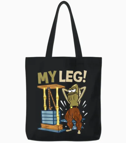 Mademark X Spongebob Squarepants - My Leg Body Building Funny Spongebob Inside Joke Legs Day Tote Bags - Black