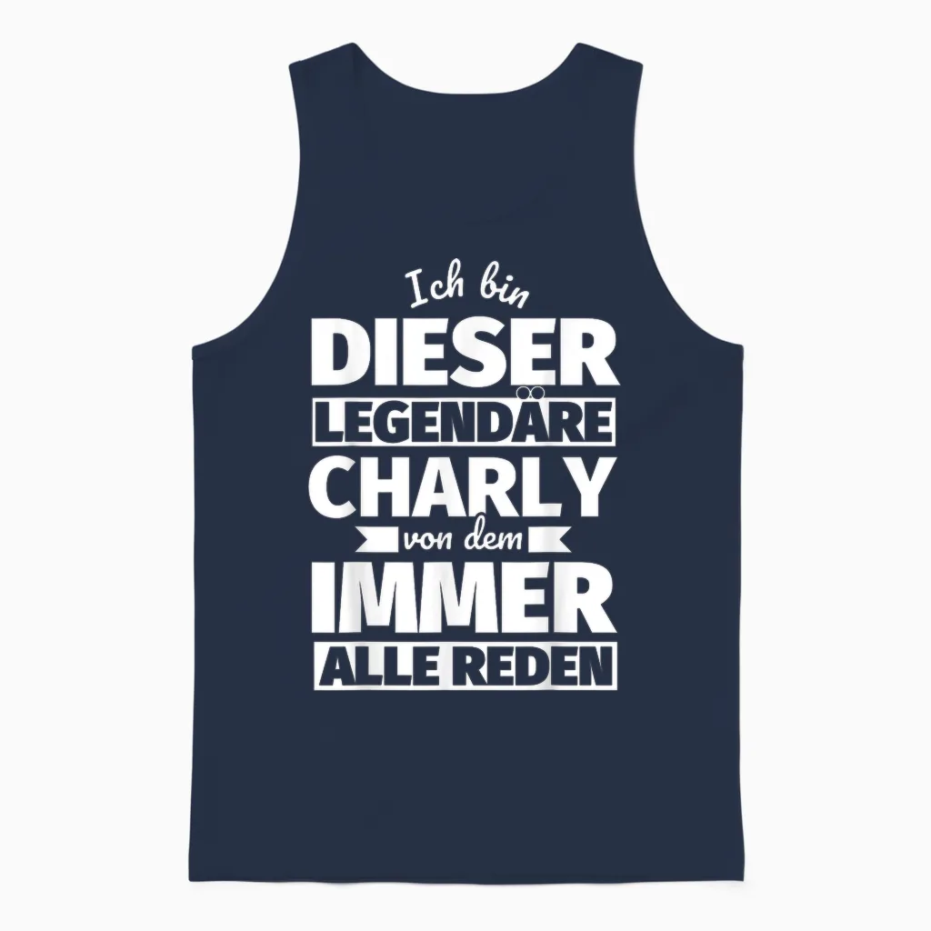 Charly Vorname Lustig Ich Bin Diese Legendäre Unisex Tank Top in Navy