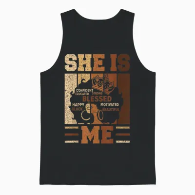 She Is Me Beautiful Blessed Afro Melanin Queen Black History Unisex Tank Top - Black