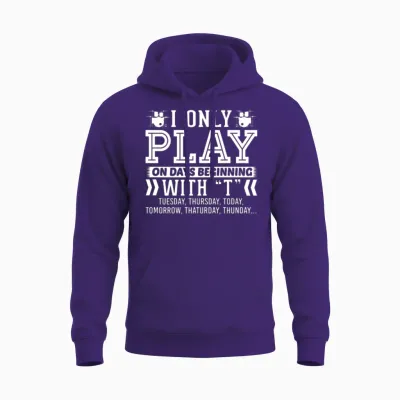 I Only Play Drums on Days Beginning with T Unisex Hoodie - Purple