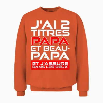 Gift in Law Dad and Dad Two Titles Humour Father's Day Unisex Sweatshirt - Orange