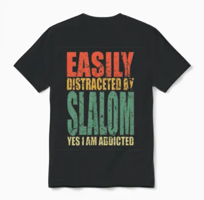 Slalom Saying Funny Unisex T-Shirt - Black