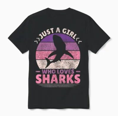 Just a Girl Who Loves Sharks Lover Shark Stuff Funny Shark Unisex T-Shirt - Black