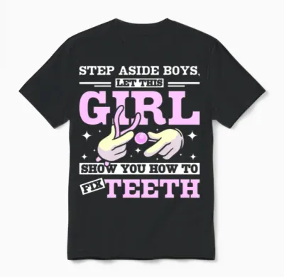 Let This Girl Show You How to Fix Teeth Unisex T-Shirt - Black