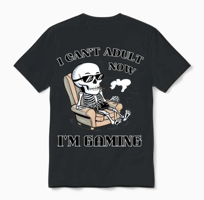 I Can T Adult Now,i'm Gaming Unisex T-Shirt in Black