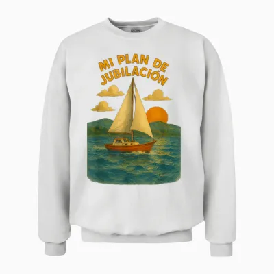My Plan De Jubilee Barco Velero Mar Unisex Sweatshirt - White