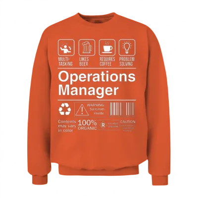 Operations Manager Gift Product Label Funny Defini Unisex Sweatshirt - Orange