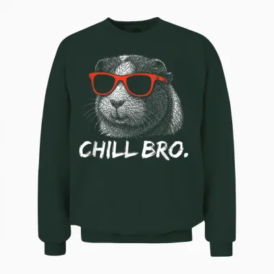 Chill Bruh – Lustiger Meerschweinchen Mit Sonnenbrille Unisex Sweatshirt - Forest