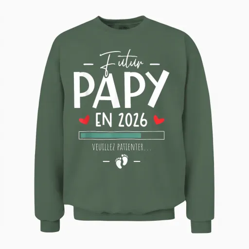 Future Grandpa in 2026 - Announcement Pregnancy Baby to the Family Unisex Sweatshirt - Military Green
