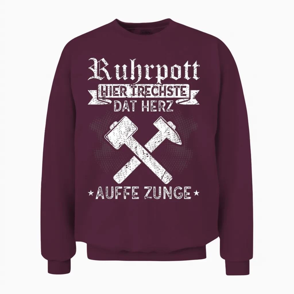 Ruhrpott Heimatliebe Zeche Bergbau Glück Auf Pott T-Shirt, Black Unisex Sweatshirt in Maroon