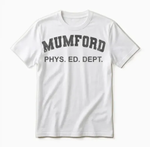 Mumford Phys Ed Dept Lustiges Halloween-Kostüm Unisex T-Shirt in White