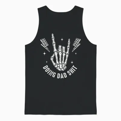 2 Sides Doing Dad Shit Funny Fatherhood Fathers Day Skeleton Unisex Tank Top - Black