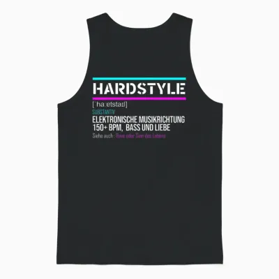 Hardstyle Rawstyle Definition Rave Festival Party Mit 150 Bpm Unisex Tank Top - Black