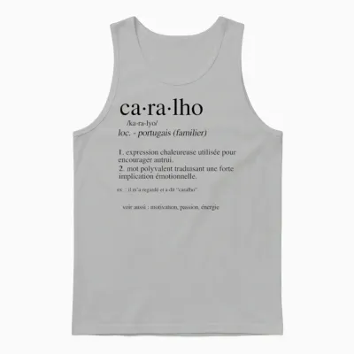 Caralho Définition Humour Portugais Expression Drôle Unisex Tank Top - Ash