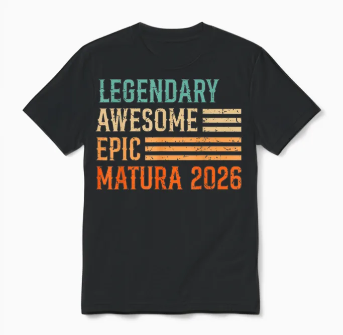 Matura Legendary Awesome Epic Matura 2026 Maturant Unisex T-Shirt in Black