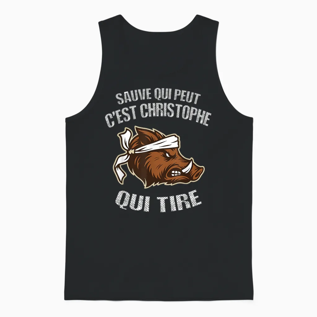 Hunter Name Christophe - Funny Boar Bad Shooter Unisex Tank Top in Black