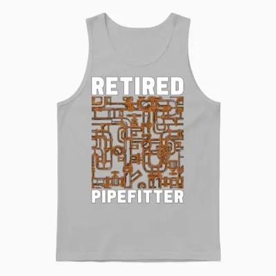 Pipefitter Retired Pipefitter Laborers Repair Man Unisex Tank Top - Ash