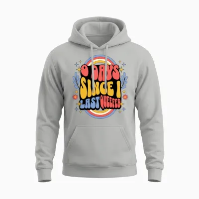 Zero Days Since I Queefed Women's Embarrassing Unisex Hoodie - Ash