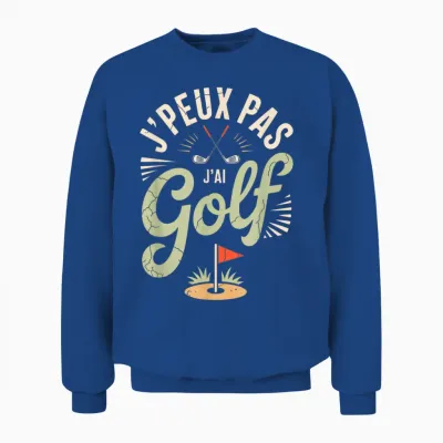 J'peux Pas J'ai Golf Unisex Sweatshirt - Royal