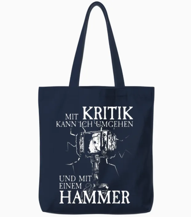 Mit Kritik Kann Ich Umgehen I Handwerker I Wikinger Spruch Tote Bags in Navy