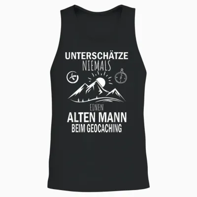 Underschätze Niemal Einen Alten Mann Beim Geocaching T-Shirt, Black, S Unisex Tank Top - Black