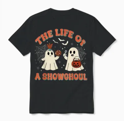 The Life of a Showghoul Retro Halloween Show Ghosts Girl Unisex T-Shirt - Black