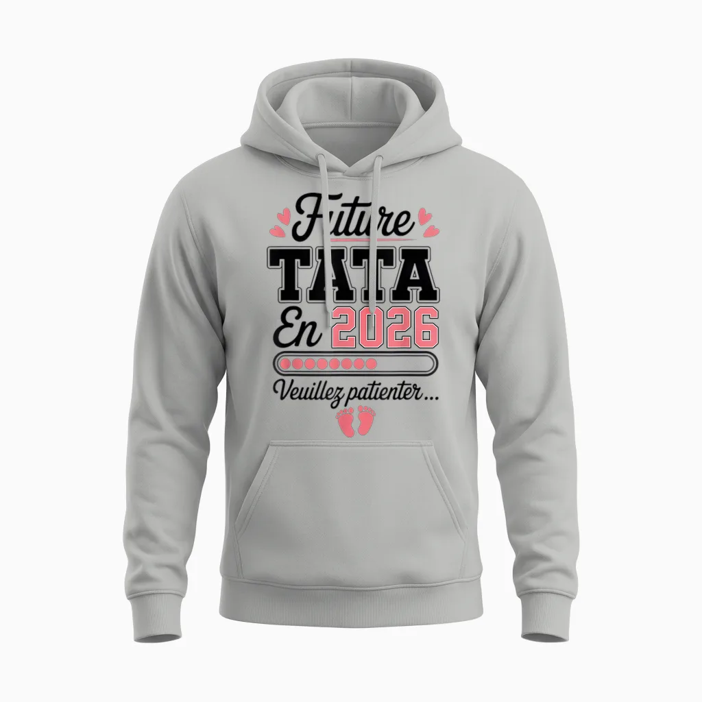 Future Tata 2026 New Birth Future Aunt Aunt 2026 Unisex Hoodie in Ash