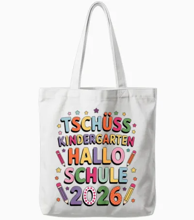 Tschüß Kindergarten Hallo Schule 2026 Kindergarten Abschluss Tote Bags - White