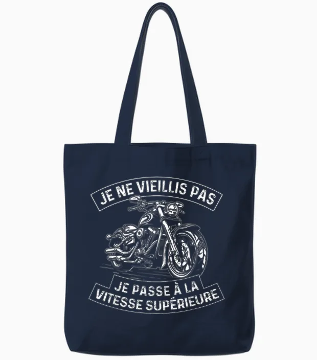 Je Ne Vieillis Pas - Biker Motorcycle Motorcycling T-Shirt, Black, S Tote Bags in Navy
