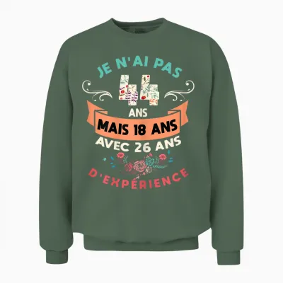 Woman 44 Years Birthday Woman Gift Humour I 44 Years T-Shirt, Black, S Unisex Sweatshirt - Military Green